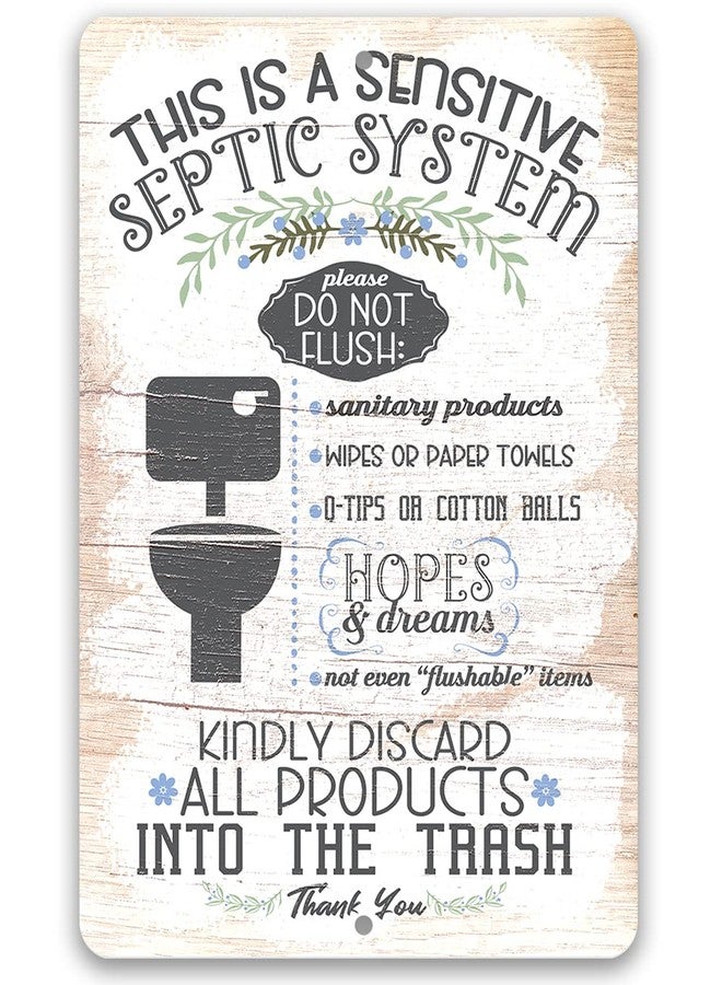 Lone Star Art A Sensitive Septic System Metal Sign - Funny Bathroom Rules Sign for Indoor or Outdoor Use - Durable 8x12 Aluminum Plaque - Septic Tank Warning Sign - Clever Restroom Decor for Home or RV - Image 1